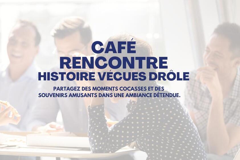 Café rencontre histoire drôle