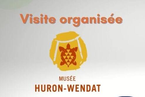 Sortie au musée Huron-Wendat